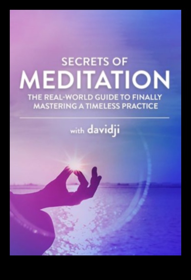 מדיטציה על פני גילאים מדריך נצחי לשקט פנימי 4 מדיטציה על פני גילאים: כרוניקה היסטורית של שקט פנימי